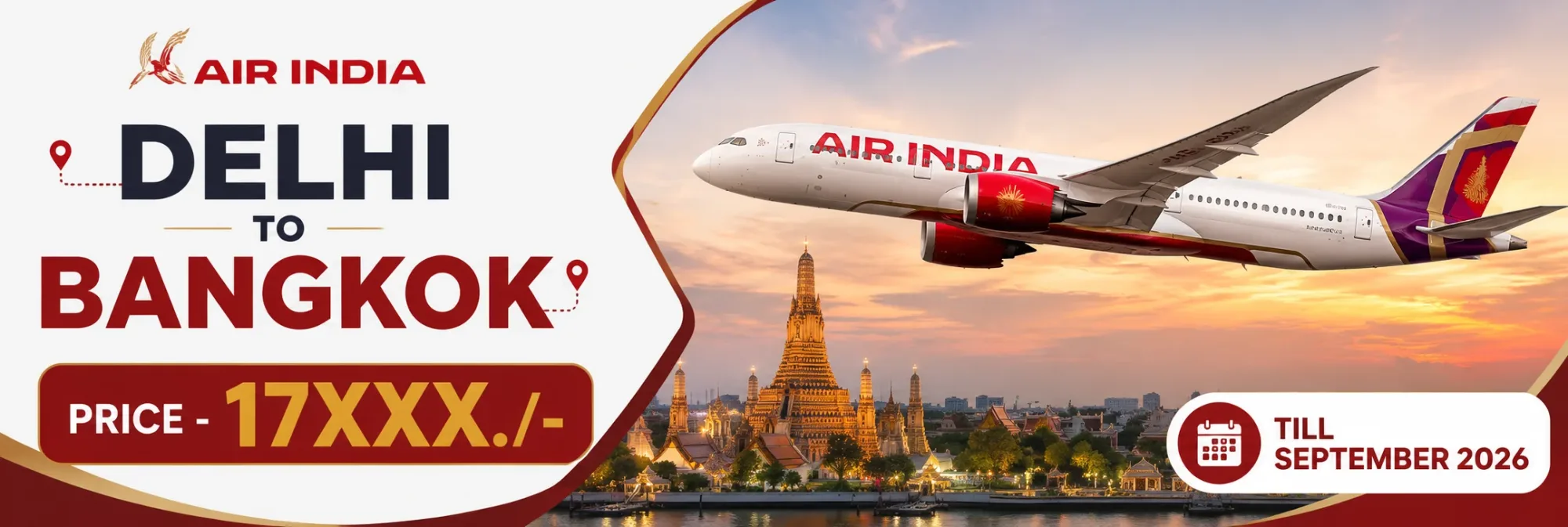 Air India flight from Delhi to Bangkok with fares starting around ₹17XXX./- available for travel till September 2026.
