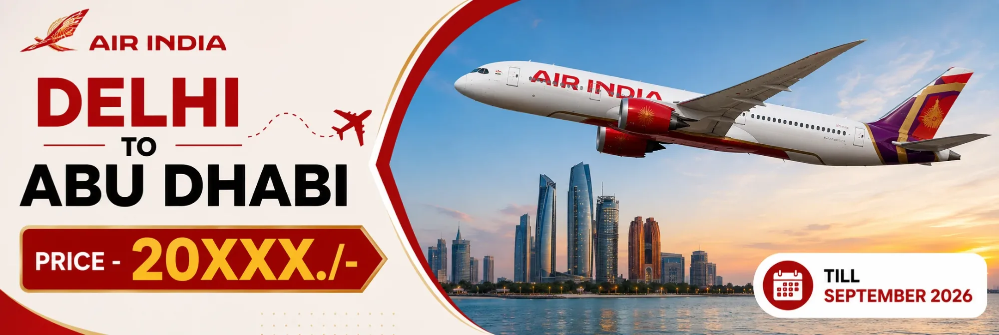 Air India flight from Delhi to Abu Dhabi with fares starting around ₹20XXX./- available for travel till September 2026.
