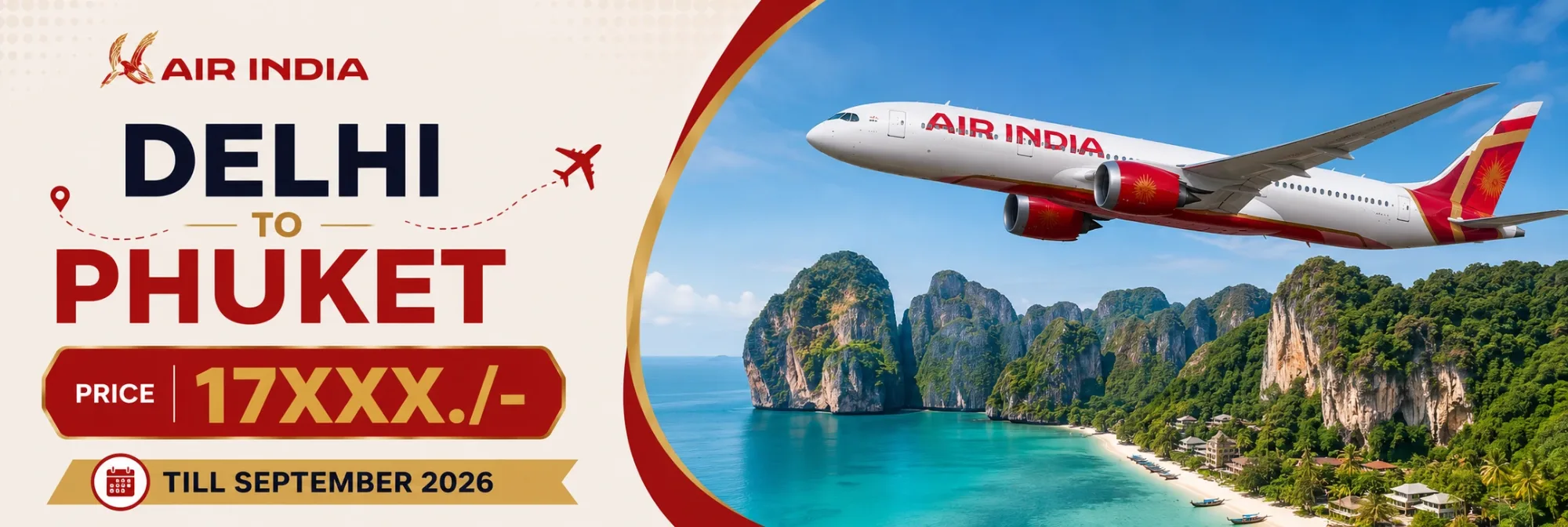Air India flight from Delhi to Phuket with fares starting around ₹17XXX./- available for travel till September 2026.